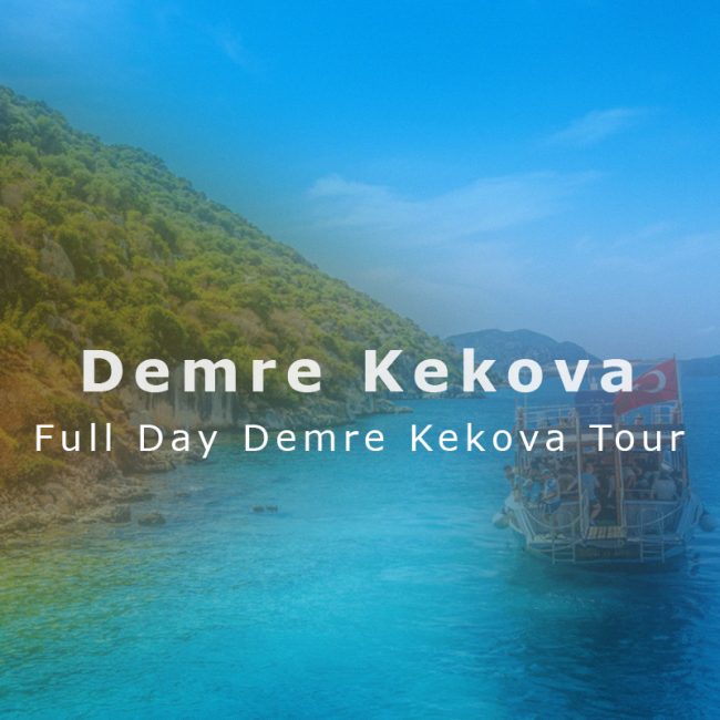 Full Day Demre Kekova Tour