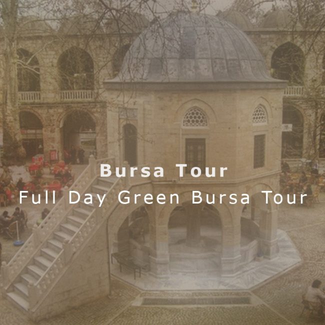 Green Bursa Tour