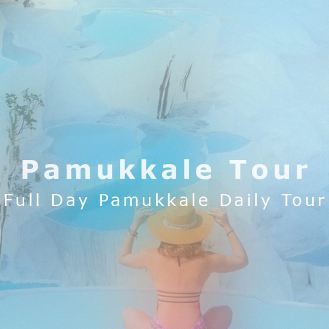 Full Day Pamukkale Daily Tour